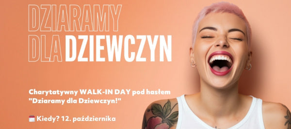 "Dziaramy dla Dziewczyn" charytatywny Tattoo Walk-in!