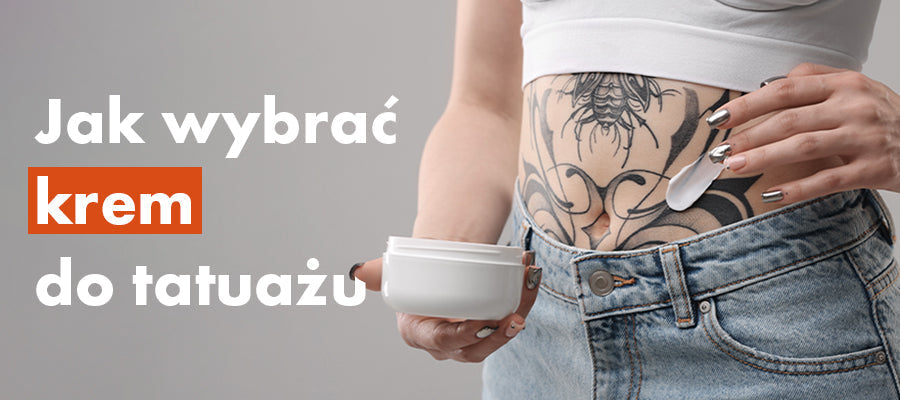 Krem do tatuażu – niezbędny element pielęgnacji